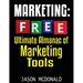 Marketing: Ultimate Almanac of Free Marketing Tools Apps Plugins Tutorials Videos Conferences Books Events Blogs News Sources and Every Other Resource