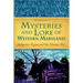 Mysteries and Lore of Western Maryland: Snallygasters, Dogmen and Other Mountain Tales