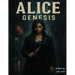 Alice Genesis