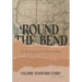 'Round the Bend