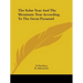 The Solar Year And The Messianic Year According To The Great Pyramid