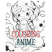 Coloring Anime: Kids and Adults Coloring Book