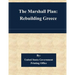 The Marshall Plan: Rebuilding Greece