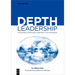 Depth Leadership: Unlocking Unconscious Potential in the Workplace