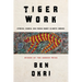 Tiger Work: Stories, Essays and Poems about Climate Change