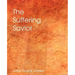 The Suffering Savior, Meditations on the Last Days of Christ