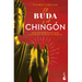 El Buda Y El Chingón: Secretos Espirituales Para Alcanzar El Éxito En Tu Trabajo / The Buddha and the Badass