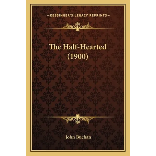 The Half-Hearted (1900)