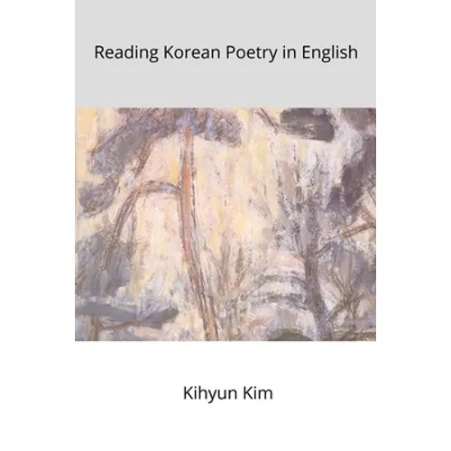 Reading Korean poetry In English