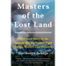 Masters of the Lost Land