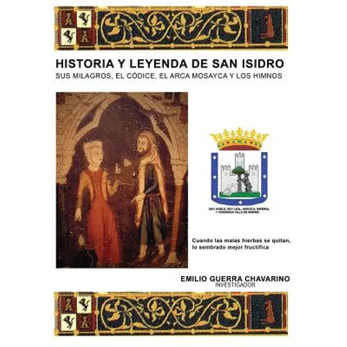 Historia Y Leyenda de San Isidro