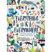 Everything & Everywhere: A Fact-Filled Adventure for Curious Globe-Trotters (Travel Book for Children, Kids Adventure Book, World Fact Book for Kids)