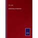 Rudimentary Architecture