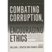 Combating Corruption, Encouraging Ethics: A Practical Guide to Management Ethics