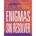 12 Historias Misteriosas de Enigmas Sin Resolver