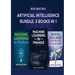 Artificial Intelligence Bundle: 3 Books in 1