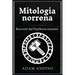 Mitologia norrena: Racconti dal Pantheon norreno