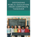 Defending Public Education from Corporate Takeover