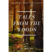 Tales From the Woods
