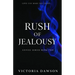Rush of Jealousy