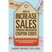 How to Increase Sales through Discounted Coupon Codes: The Success and Pitfalls of Coupon Codes