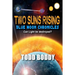 Two Suns Rising