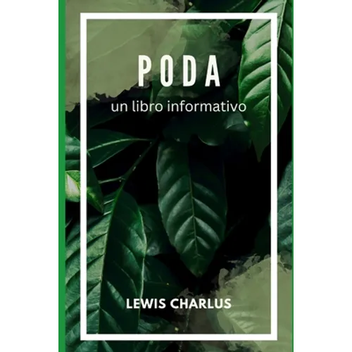 Poda: un libro informativo
