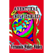 Aventuras Inolvidables: Historias de Aventuras y Fantasía - Cuentos - Literatura Infantil y Juvenil -Libro Didáctico