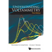 Understand Voltammetry (3rd Ed)
