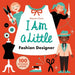 I Am a Little Fashion Designer: (Sticker Activity Book for Toddlers)
