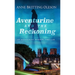 Aventurine and the Reckoning: An Aventurine Morrow Thriller