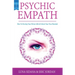 Psychic Empath: How To Develop Your Divine Gifts & Unlock Your True Potential (Empath, Chakras, Auras, Meditations)