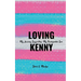 Loving Kenny: My Journey Supporting My Transgender Son