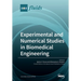 Experimental and Numerical Studies in Biomedical Engineering