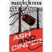 Ash and Cinder