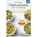 The Complete Cholecystectomy Diet Cookbook: Simple, Soothing Recipes to Restore Digestion, Reduce Discomfort, and Feel Better After Gallbladder Remova