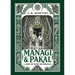 Managi & Pakal: A Run In with the Mexicas