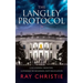 The Langley Protocol: CIA Espionage Thriller: Shadow Wars and the Fight for Truth