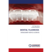 Dental Fluorosis