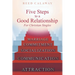 Five Steps To A Good Relationship: For Christian Singles