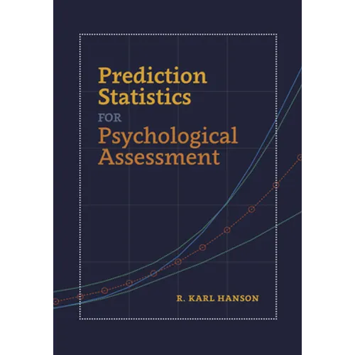 Prediction Statistics for Psychological Assessment