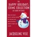 The Happy Holidays Crime Collection