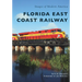 Florida East Coast Railway