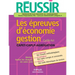 Réussir les épreuves d'économie gestion