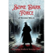 Some Dark Force: A Victorian Thriller