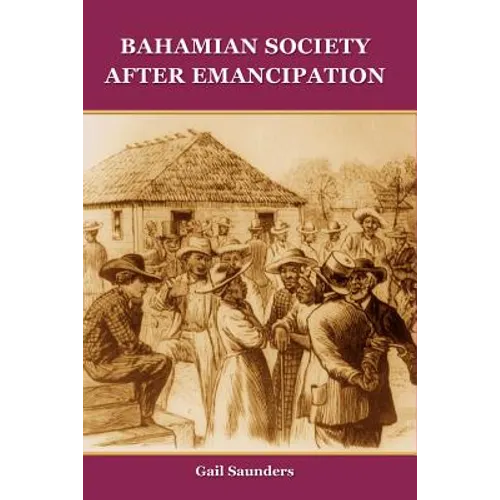 Bahamian Society After Emancipation