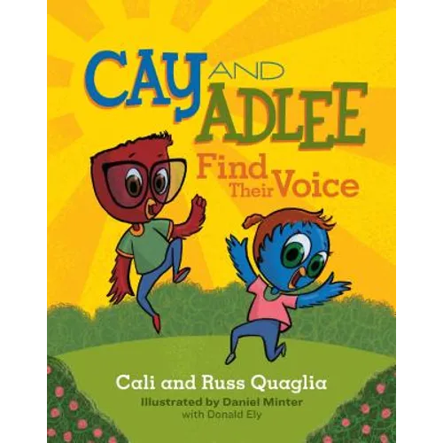 Cay and Adlee Find Their Voice
