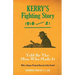 Kerry's Fighting Story 1916-21: Told by the Men Who Made It