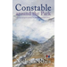 CONSTABLE AROUND THE PARK a perfect feel-good read from one of Britain's best-loved authors