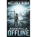 America Offline: Zero Day: (A Post-Apocalyptic Survival Series) (America Offline Book 1)